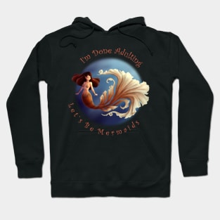 Let's Be Mermaid Hoodie